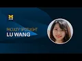 Prof Lu Wang - Interview
