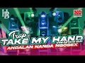 Download Lagu DJ Trap TAKE MY HAND Nanda audio Jember Vt Hendro Bintang