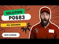 P0683 Code CAUSES and SOLUTIONS 2025