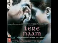 Lagu Tumse Milna - Udit Narayan, Alka Yagnik | Tere Naam (2003)