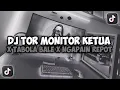 DJ TOR MONITOR KETUA X TABOLA BALE X NGAPAIN REPOT VIRAL SLOW REMIX TIKTOK  FULL SONG MAMAN FVNDY