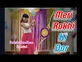 Download Lagu | Meri Rakhi Ki Dor | Rakshabandhan Special | Neha Kakkar | Charvi Prabhu Dance |