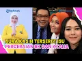 Lagu KRONOLOGI AURA KASIH TERSERET PERCERAIAN RIDWAN KAMIL DAN ATALIA PRARATYA, PERISTIWA 2024 TERUNGKIT