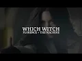 Download Lagu which witch [florence + the machine] — edit audio