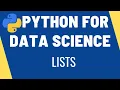 Python Lists for Data Science List Slicing Methods List Comprehension