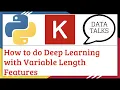 Variable Length Features and Deep Learning