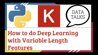 Variable Length Features and Deep Learning