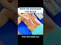 How To MASSAGE the BACK