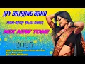 Lagu BAJRANG SAPATA NON-STOP TIMLI SONG 2025 NEW MIX TONE Jay Bajrang Band 