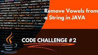 Remove Vowels from a String in JAVA Tamil Code Challenge