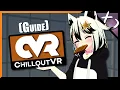 A Easy and Short ChilloutVR Guide