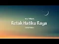 Download Lagu IERA MILPAN - RETAK HATIKU RAYA (LIRIK VIDEO)
