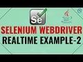 Selenium WebDriver Real Time Example - 2