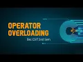 Master Operator Overloading in C Simplified for Beginners