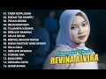 REVINA ALVIRA FULL ALBUM COVER LAGU LAWAS NOSTALGIA DENGAN LAGU BERMAKNA KEHIDUPAN TANPA IKLAN