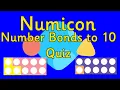 Numicon Number Bonds to 10 QUIZ Learn Number Bonds to 10 Miss Ellis