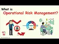 What is Operational Risk Management Types and Importance of Operational Risk management