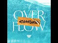 Overflow (Afrobeat Remix)