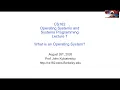CS162 Lecture 1 What is an Operating System