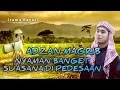 Download Lagu BARU! Adzan Magrib Paling Merdu, Suasana Di Desa Sangat Nyaman _ماشاالله