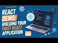 React Demo Building Your First React Application