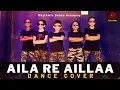 Download Lagu Aila Re Aillaa || Dance Cover || @rhythmicdanceacademy787