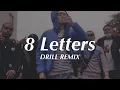 Download Lagu 8 Letters - Why Don’t We (Official DRILL Remix) 🤍