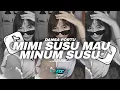 Download Lagu DJ MIMI SUSU MAU MINUM SUSU  DANSA PORTU REMIX VIRAL FYP TIKTOK ROBL 2025
