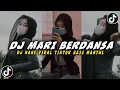 Download Lagu DJ MARI SEMUA BERDANSA DENGANKU BASS MANTUL VIRAL TIKTOK 2022