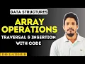 Array Operations in Data Structures Traversal Insertion with Code GATE CSE