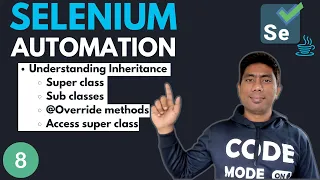 - Understanding and working with Inheritance in Java Selenium with Java