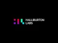 Halliburton Labs Introduction