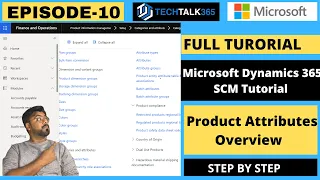 EPISODE 10 How to set up attribute types and Product attributes D365 Finance Operations