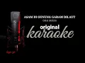 Download Lagu ASAM DI GUNUNG GARAM DI LAUT_karaoke-ona sutra-original