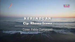 Dangdut Koplo KERINDUAN - Rhoma Irama - Versi Slow Full Bass (Cover by Febby Damayanti)