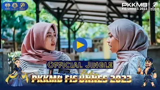 Download OFFICIAL JINGLE PKKMB FIS UNNES 2023 - Parama Andhira MP3