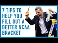 7 March Madness bracket tips
