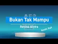 Download Lagu Bukan tak mampu - Revina Alvira ( Original Musik Karaoke )