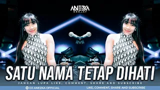funkot satu nama tetap di hati cover by dj anezka