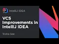 Version Control Systems Improvements in IntelliJ IDEA 2018 2