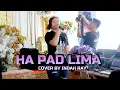 Download Lagu HA PAD LIMA MU COVER BY RAY BADY GROUP