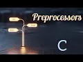 PREPROCESSORS NOTES PDF AVAILABLE DAY - 41 C PROGRAMMING LANGUAGE TUTORIAL