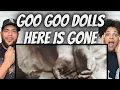 Download Lagu EPIC!| FIRST TIME HEARING Goo Goo Dolls  - Here Is Gone REACTION
