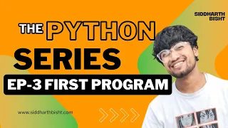 Python 103 Writing First Python Program