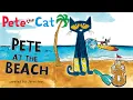 Download Lagu Pete The Cat: Pete At The Beach  by James Dean | Fan Made Animated Read Aloud Video