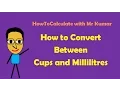 How to Convert Cups and Milliliters
