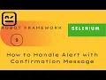 9 How to handle alerts with confirmation message Selenium - Robot Framework