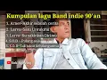 Download Lagu Kumpulan lagu band indie lampung tahun 2000. an