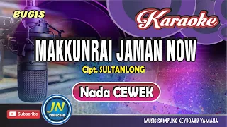 Download Makkunrai Jaman Now_Karaoke Bugis_Nada Cewek_Lagu Viral_Cipt.Sultanlong MP3