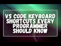 VS Code keyboard shortcuts